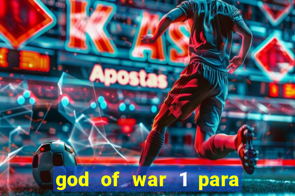 god of war 1 para pc sem emulador